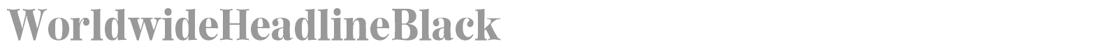 WorldwideHeadlineBlack font preview